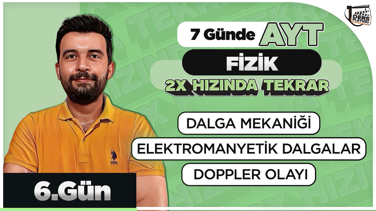 7 Günde AYT Fizik 2X Kampı | Tüm Konuları Tekrar Et | 6.Gün | #yks2026