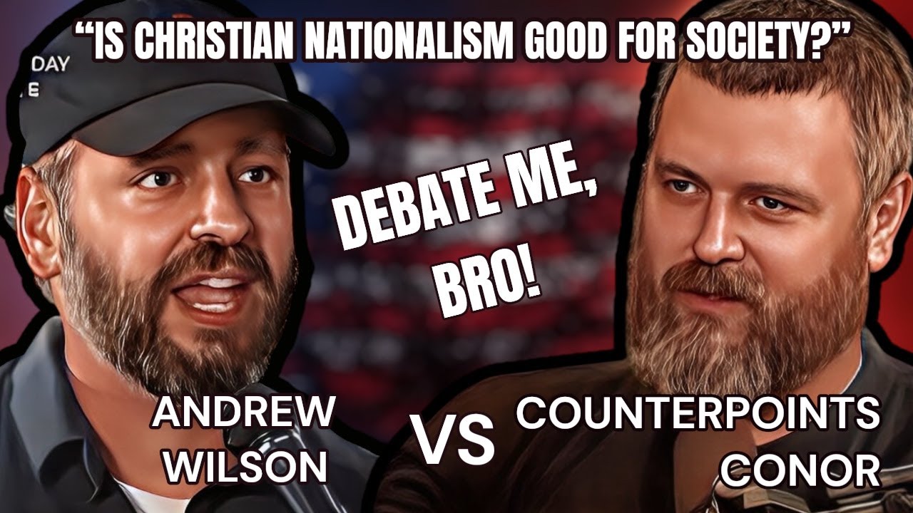 DEBATE | Andrew Wilson vs. Counterpoints Conor: 