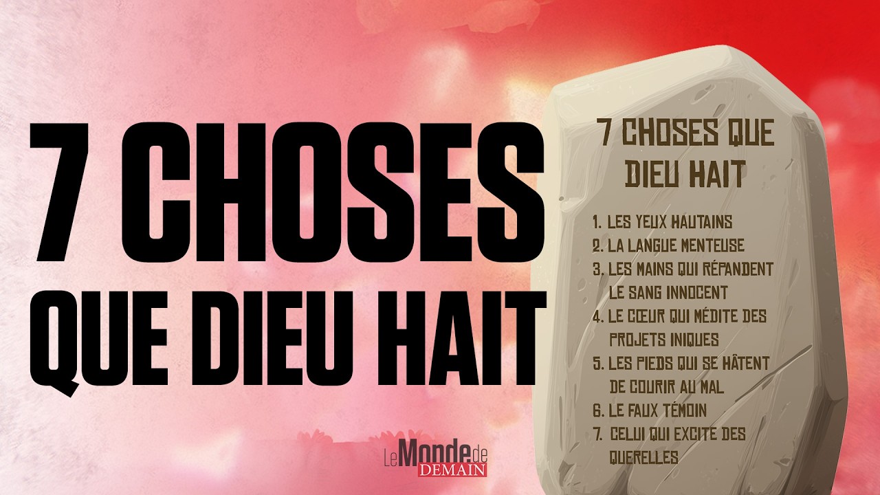 7 choses que Dieu hait