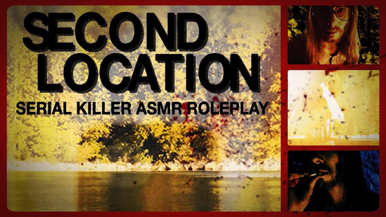 Serial Killer Roleplay (Found Footage ASMR) | 'Second Location'