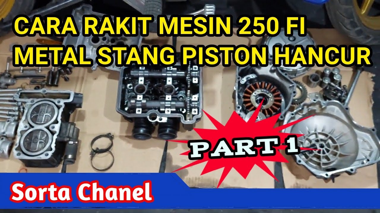 Rakit Mesin Ninja 250 Fi@Sorta channel