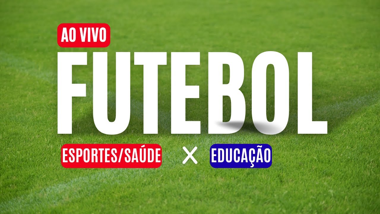SAÚDE/ESPORTES X EDUCAÇÃO - CAMPEONATO DO SERVIDOR PÚBLICO DE CAPIVARI - FINAL