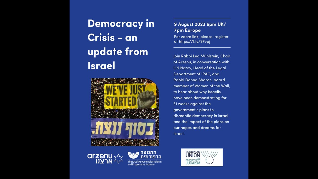 Democracy in Crisis - An update from Israel