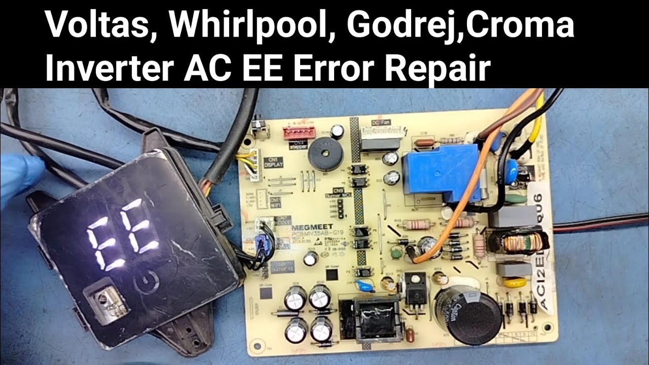 Ремонт ошибок AC EE инверторов Voltas, Whirlpool, Godrej, Croma | Решение Alpine PCB