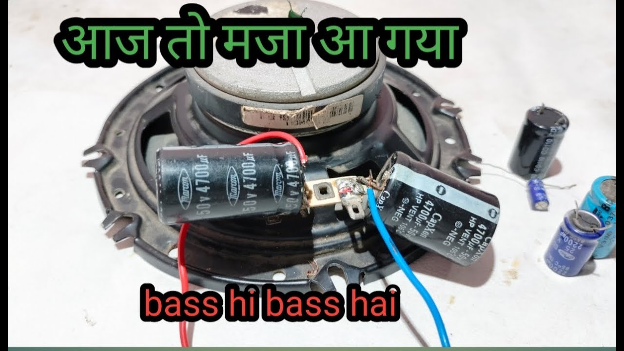 How To Make Bass Speaker With  Use Capacitor 4700uf25V MSking