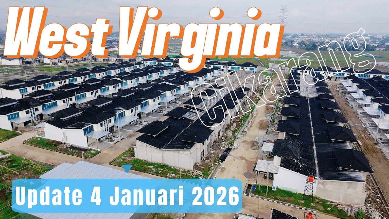 Update pembangunan perumahan west Virginia Cikarang | 4 Januari 2026