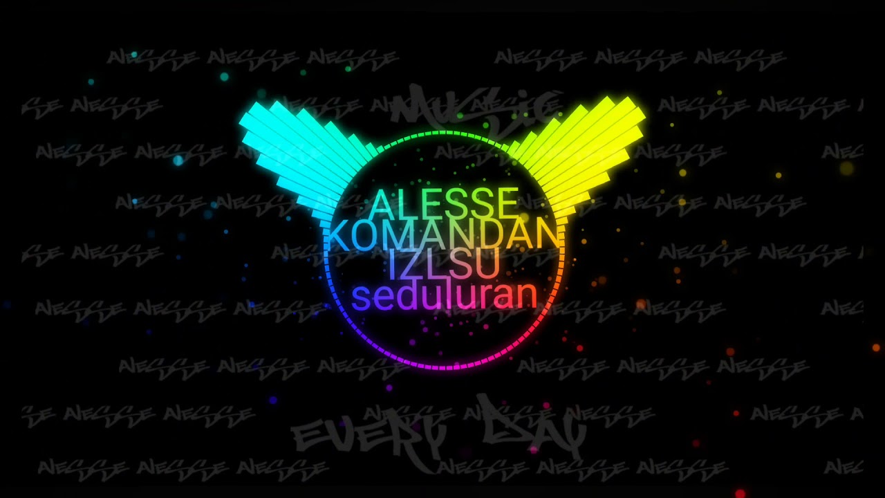 ALESSE ft KOMANDAN LB ft IZLSU -  seduluran