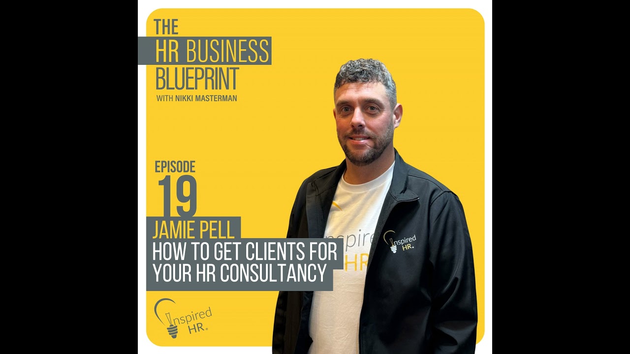 How to get clients for your HR Consultancy with Jamie Pell