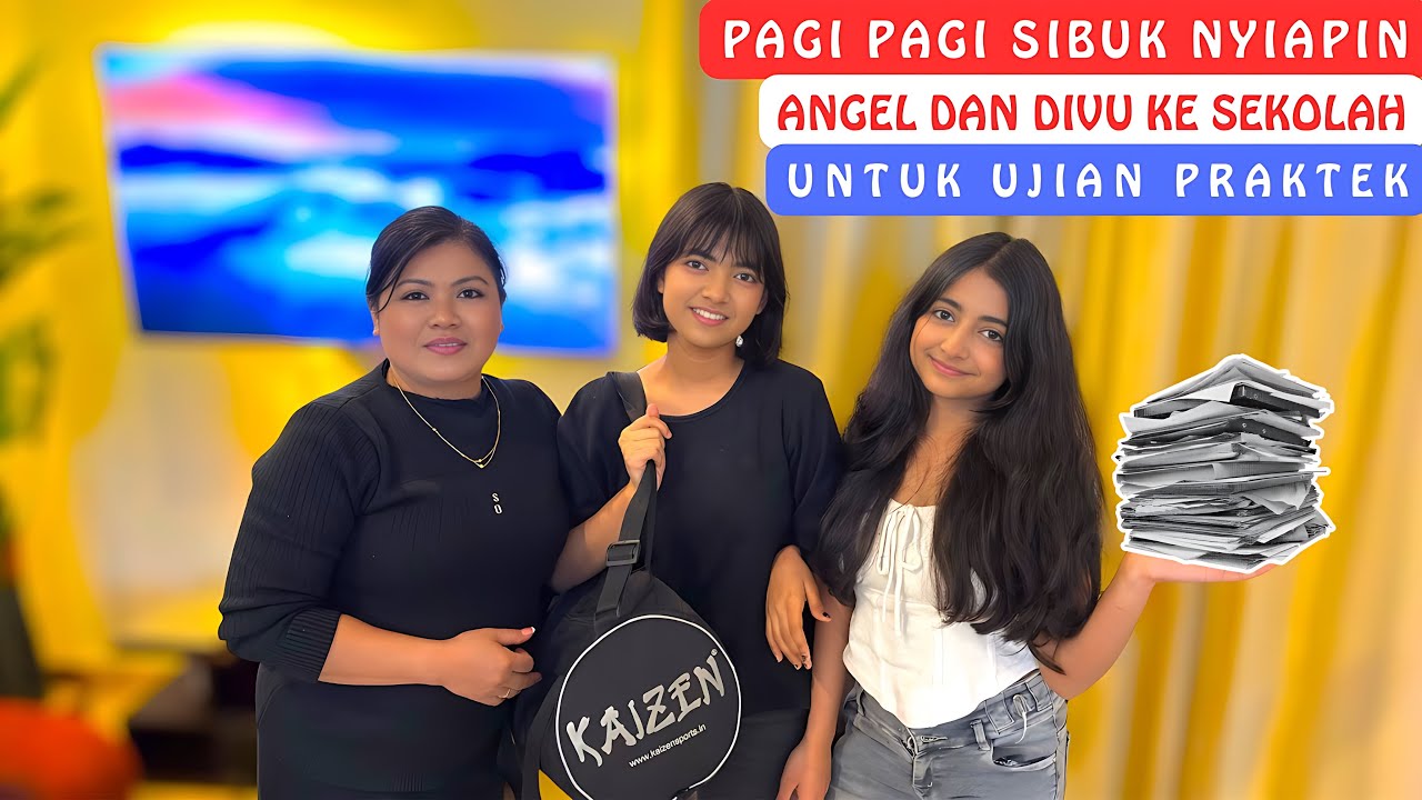 Pagi Pagi Sibuk Nyiapin Angel Dan Divu Ke Sekolah Untuk Ujian Praktek‼️