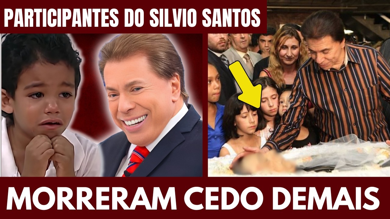 30 FAMOSOS QUE PARTICIPARAM DO PROGRAMA SILVIO SANTOS NO SBT E MORRERAM CEDO DEMAIS