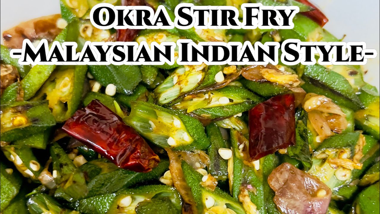Okra Stir Fry| Malaysian Indian Style| #simpledishes #foodvlogging