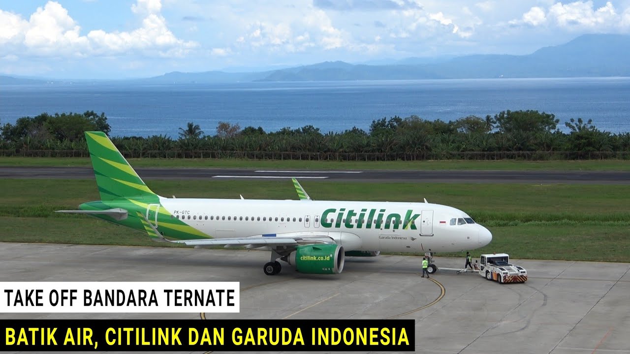 Take Off Ternate, Pesawat Batik Air, Citilink dan  Garuda Indonesia di Bandara Sultan Babullah 2021