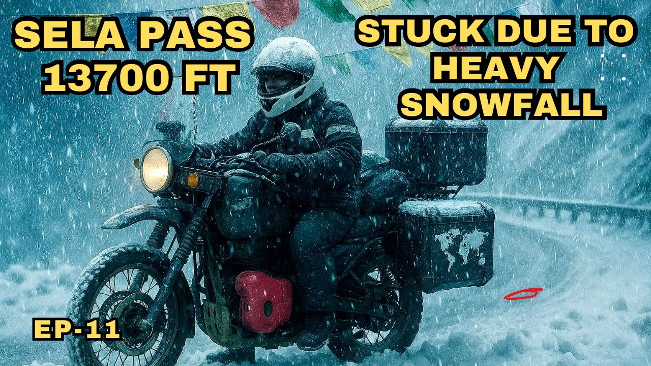 Unexpected Snowstorm and Rain from Sela Pass to Tawang | My Toughest Ride Yet in Arunachal Pradesh