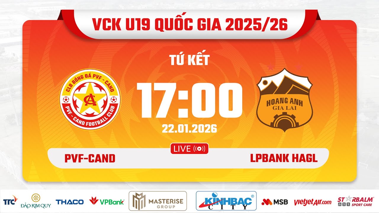 🔴 TRỰC TIẾP: U19 PVF-CAND vs U19 LPBANK HAGL | TỨ KẾT GIẢI BÓNG ĐÁ U19 VÔ ĐỊCH QUỐC GIA 2025/26