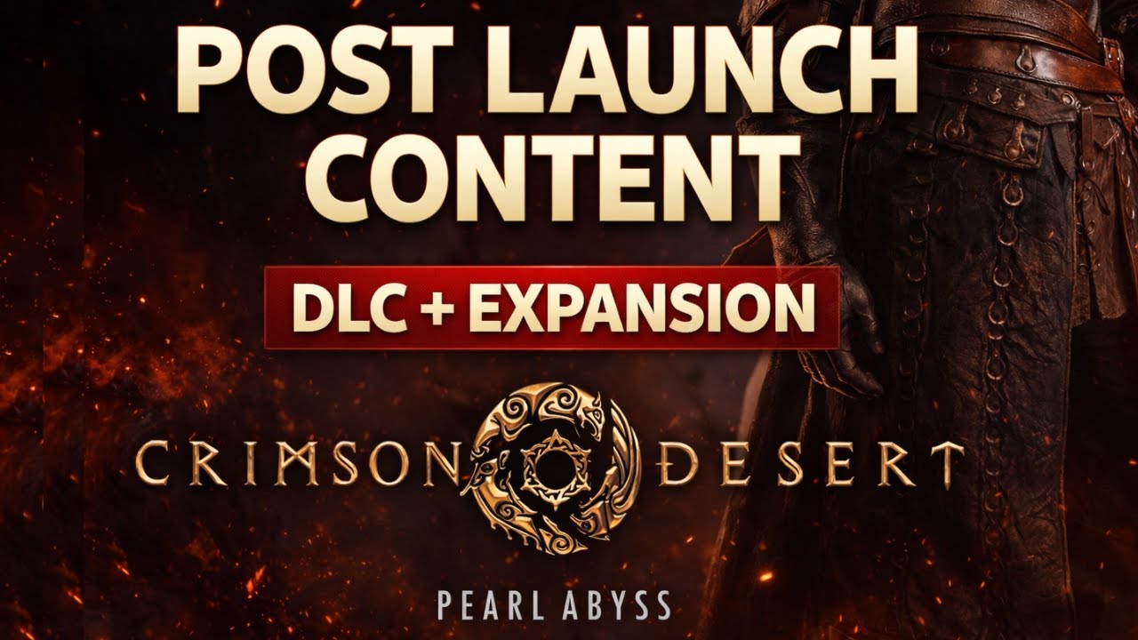 Crimson Desert Post Launch Content - DLC + Expansions and Co-op in the Future.