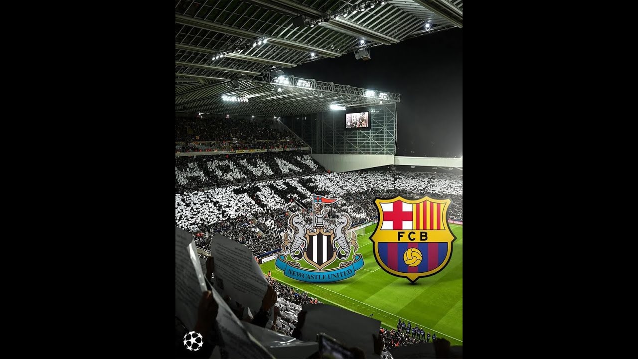 Newcastle United vs FC Barcelona FC UCL round of 16#ucl#barcelona#footballlive#viralive#sport