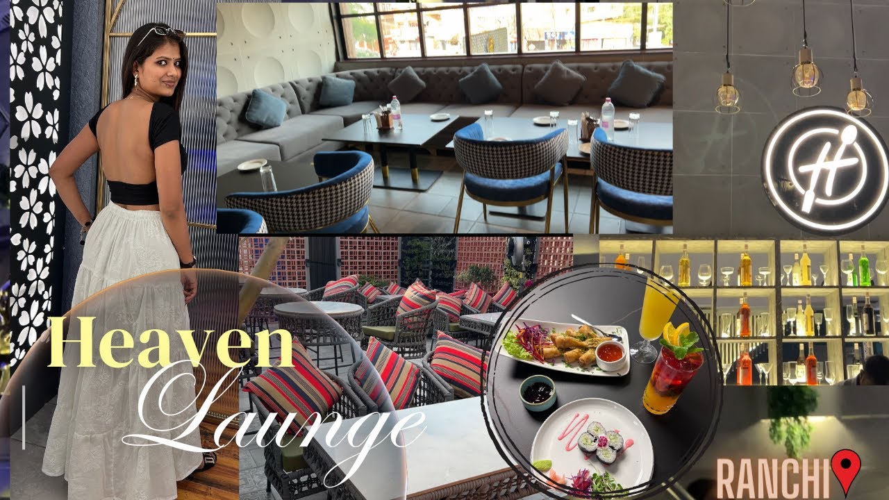 Heaven Lounge and Bar, Ranchi 🍷| New Rooftop in Ranchi | New Restaurant in Ranchi