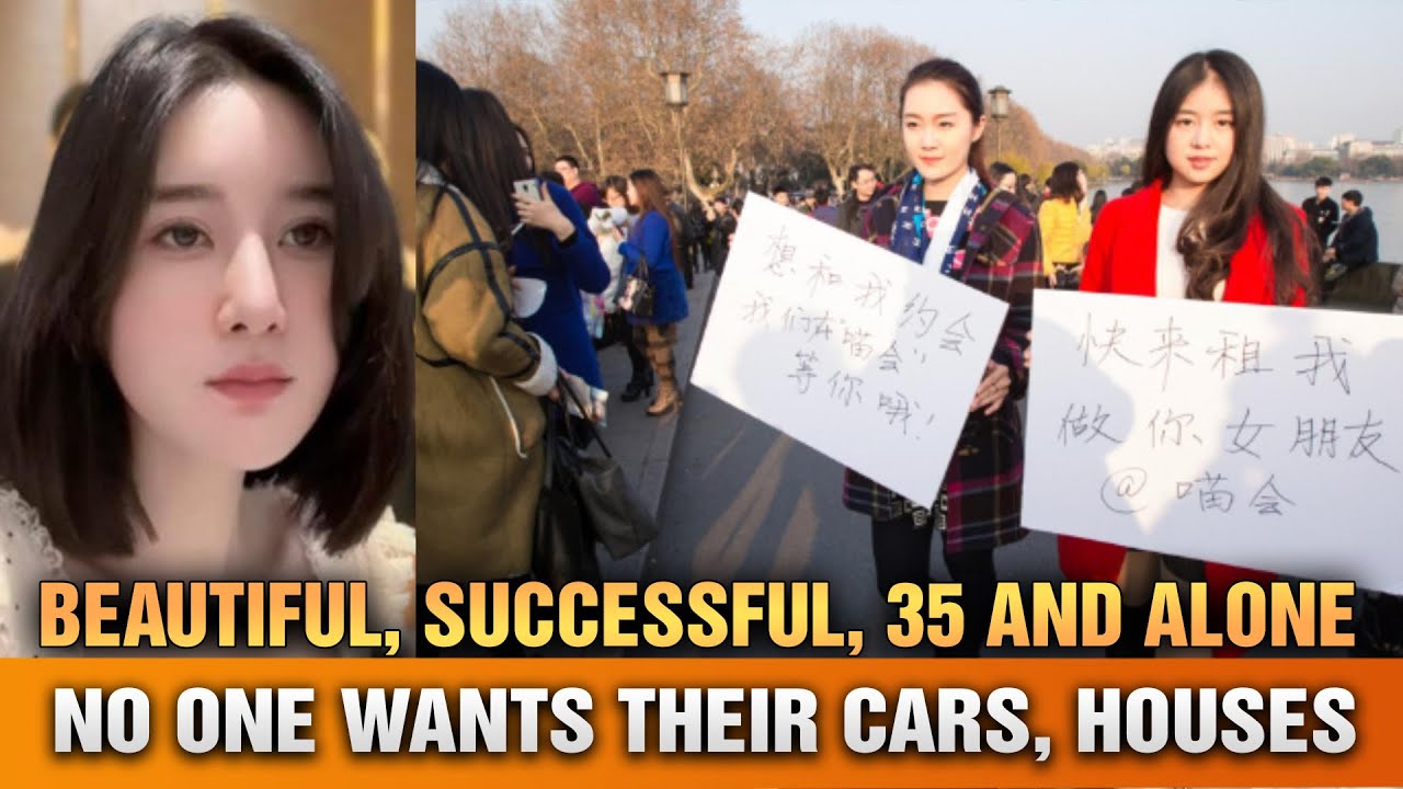 Beautiful, Rich, and Still Single: 35-Year-Old Women Rejected in China