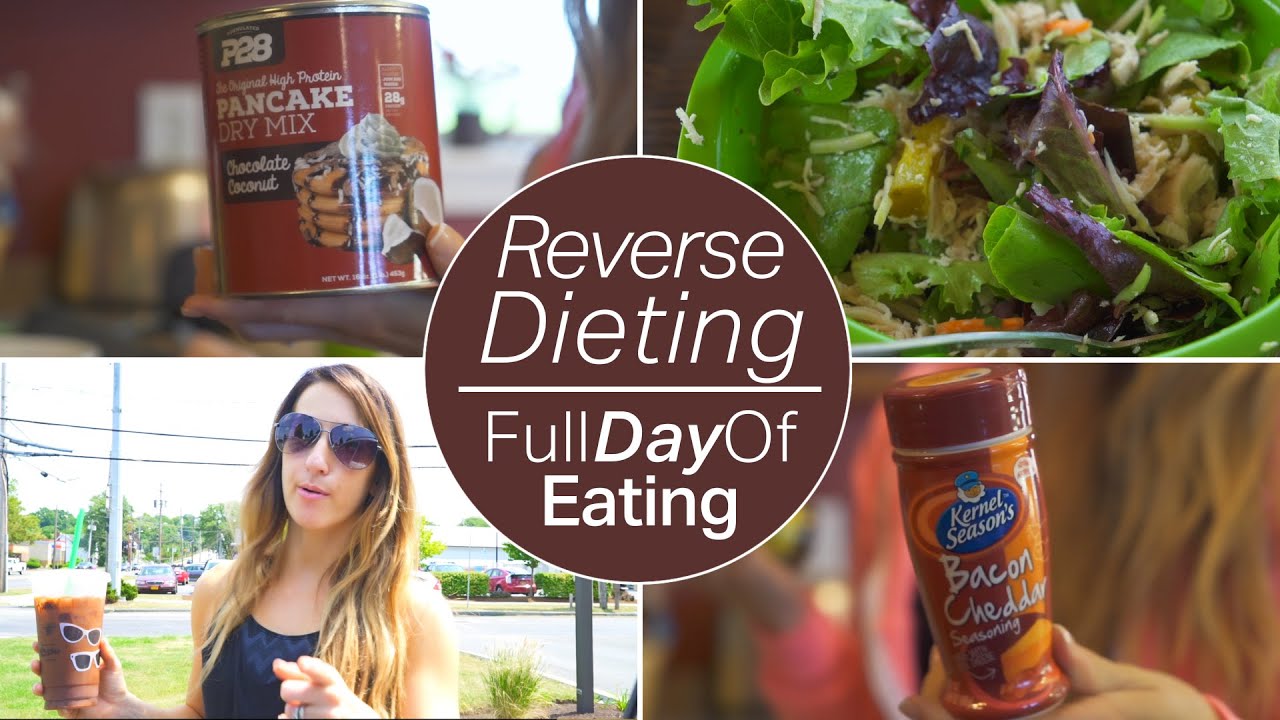 Reverse Dieting | Full Day Of Eating