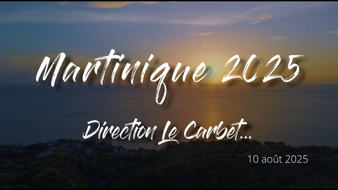 Martinique 2025 - Part6 - Le Carbet
