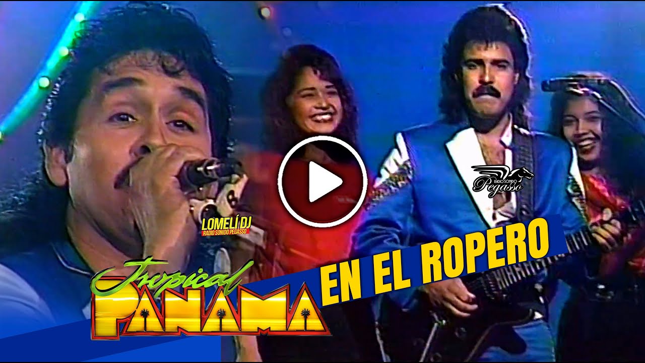 1992 - EN EL ROPERO - Tropical Panama - en vivo -