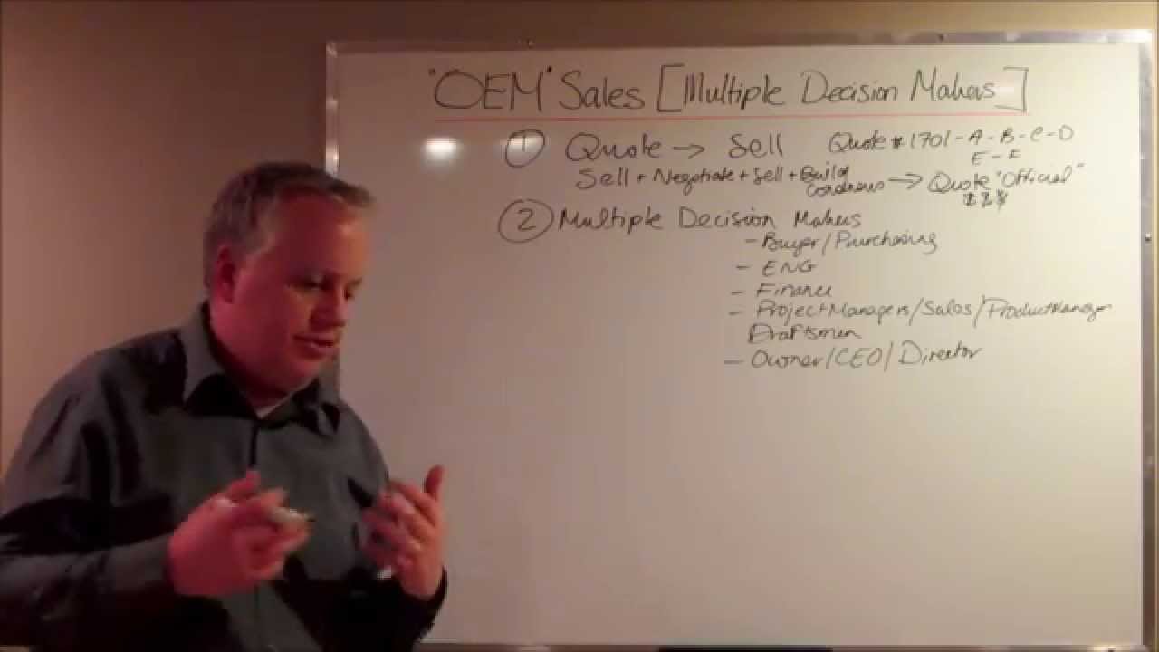B2B Sales to Multiple Decision Makers OEM Customers and Long Sales Cycles