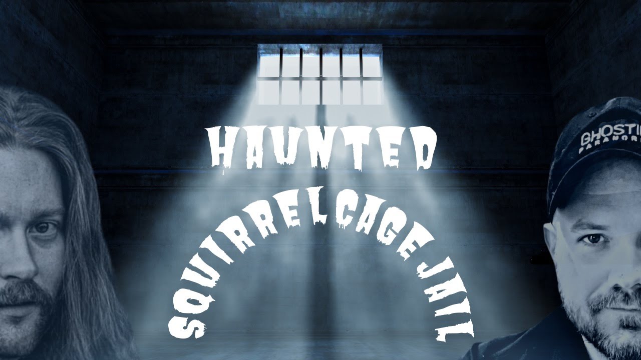 HAUNTED SQUIRREL CAGE JAIL | Full Paranormal Investigation | 4K HD | Season 1 | Episode 3