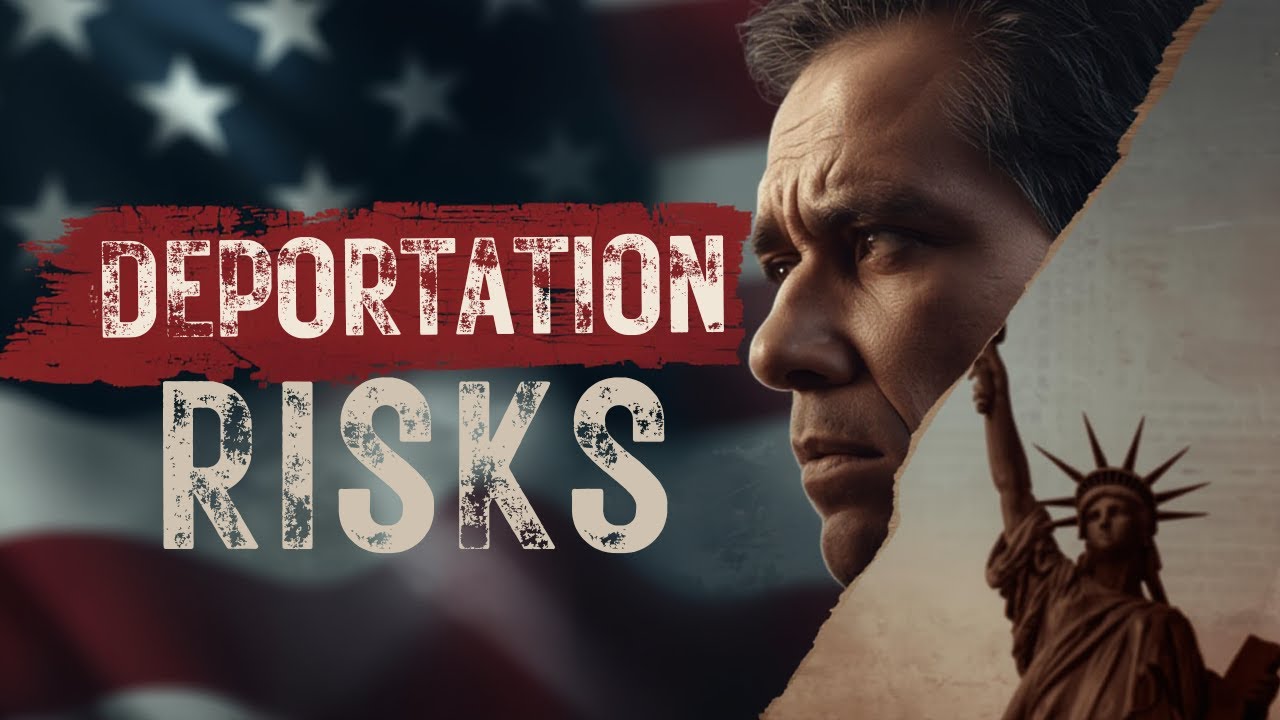 Deportation Risks Every Immigrant Must Know in the U.S.