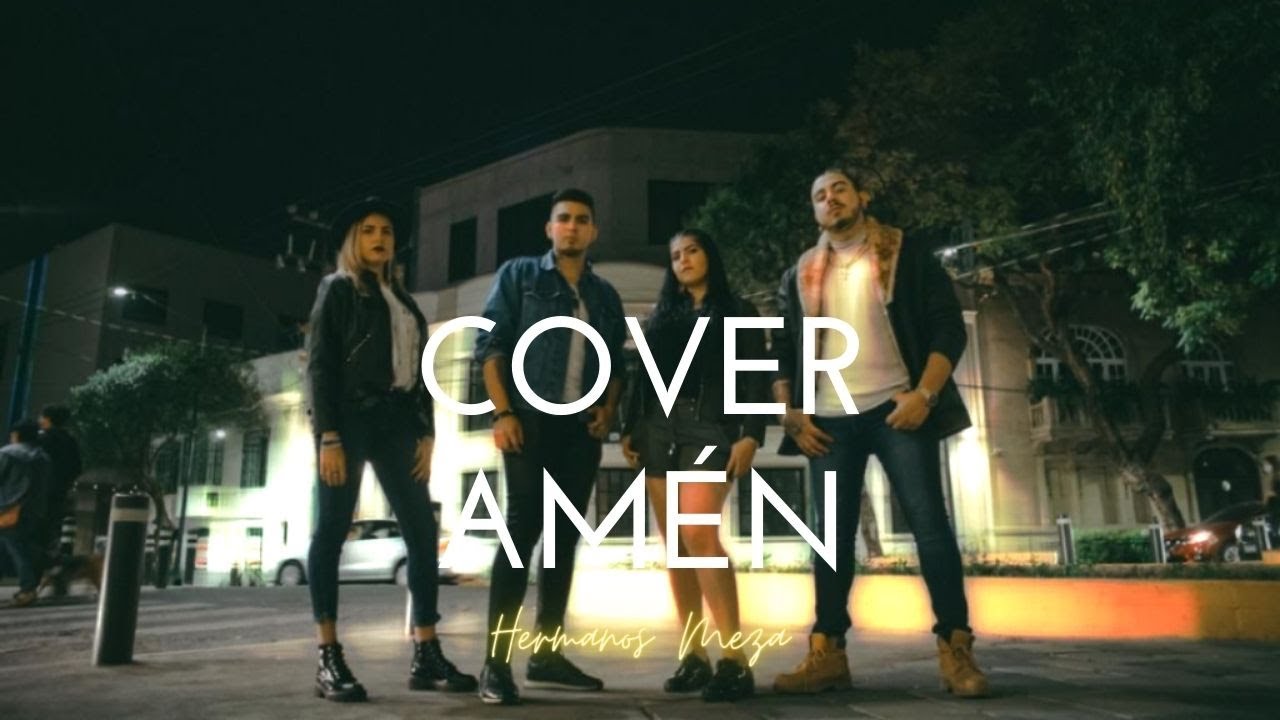 Ricardo Montaner, Mau y Ricky, Camilo, Evaluna Montaner- AMEN cover- Hermanos Meza