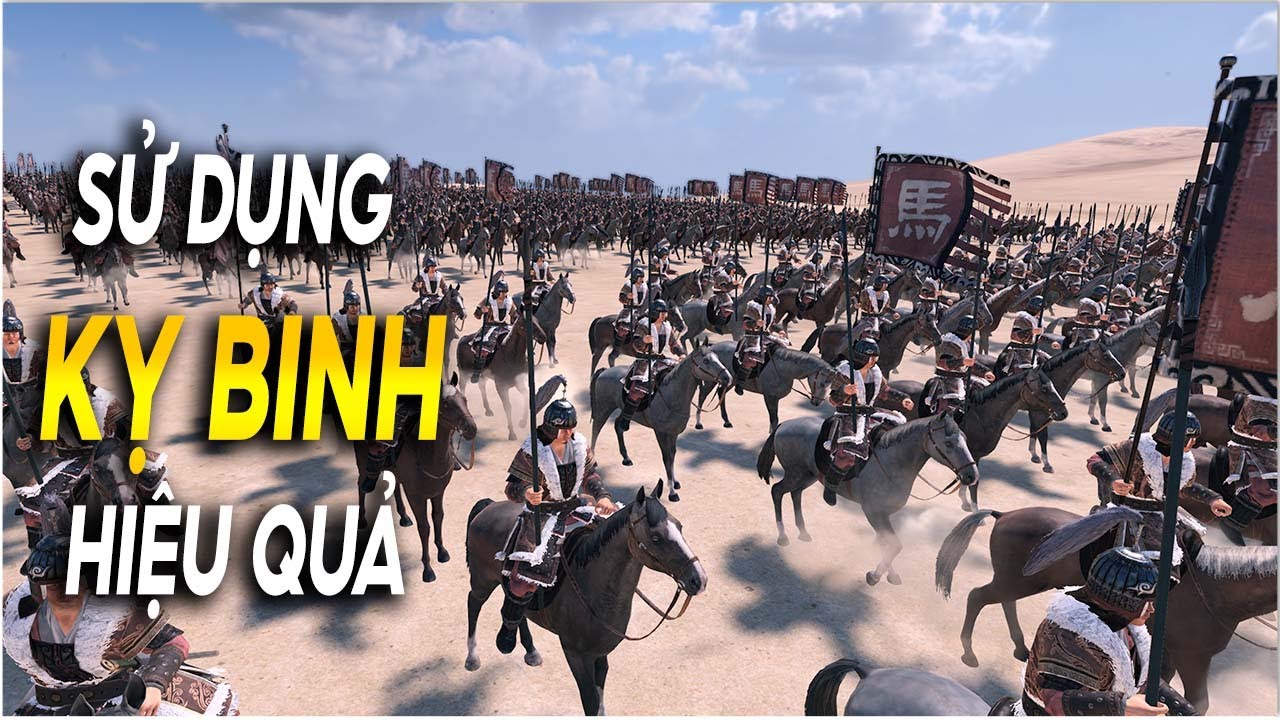 Hướng Dẫn Chơi Game Total War Three Kingdoms - C&aacute;ch Sử Dụng Kỵ Binh Hiệu Quả