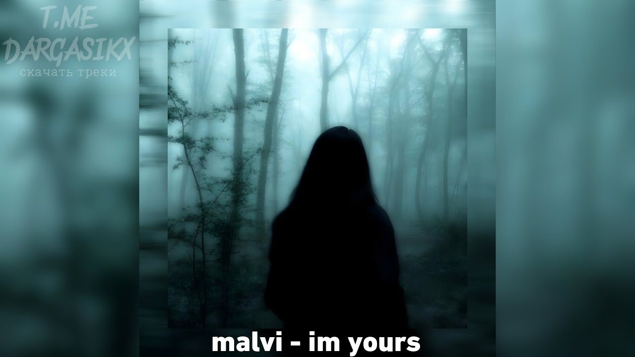 malvi - im yours