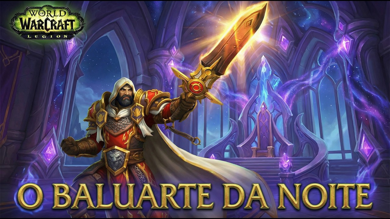 Baluarte da Noite | Raides de Legion | World of Warcraft