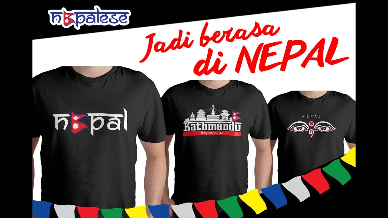 KAOS NEPALESE, JADI SERASA DI NEPAL...