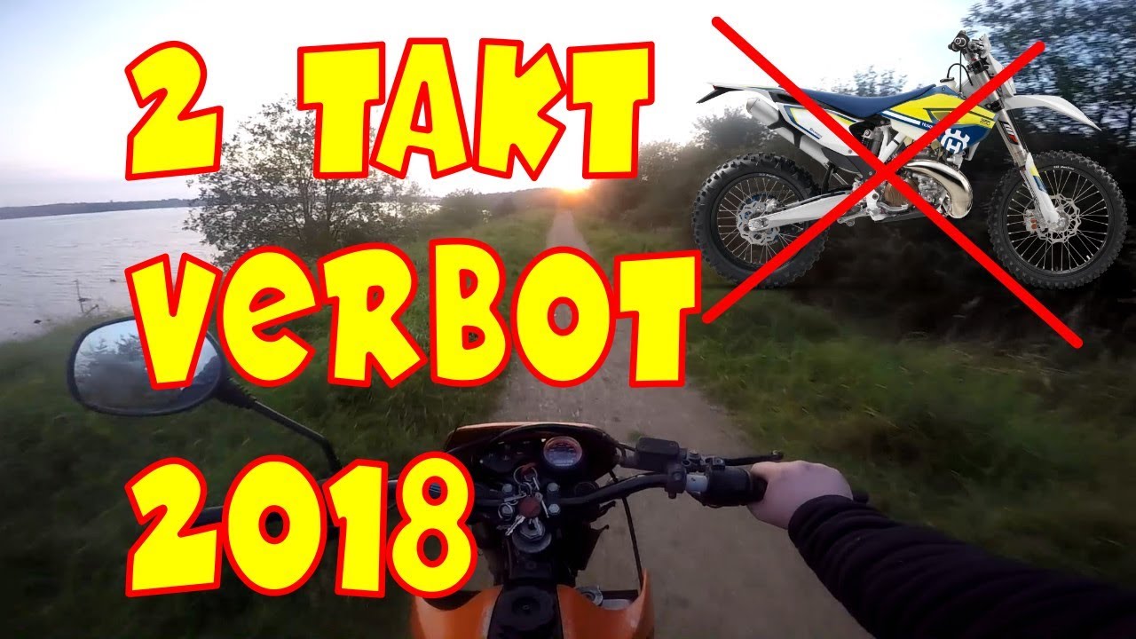 2 Takt Verbot 2018