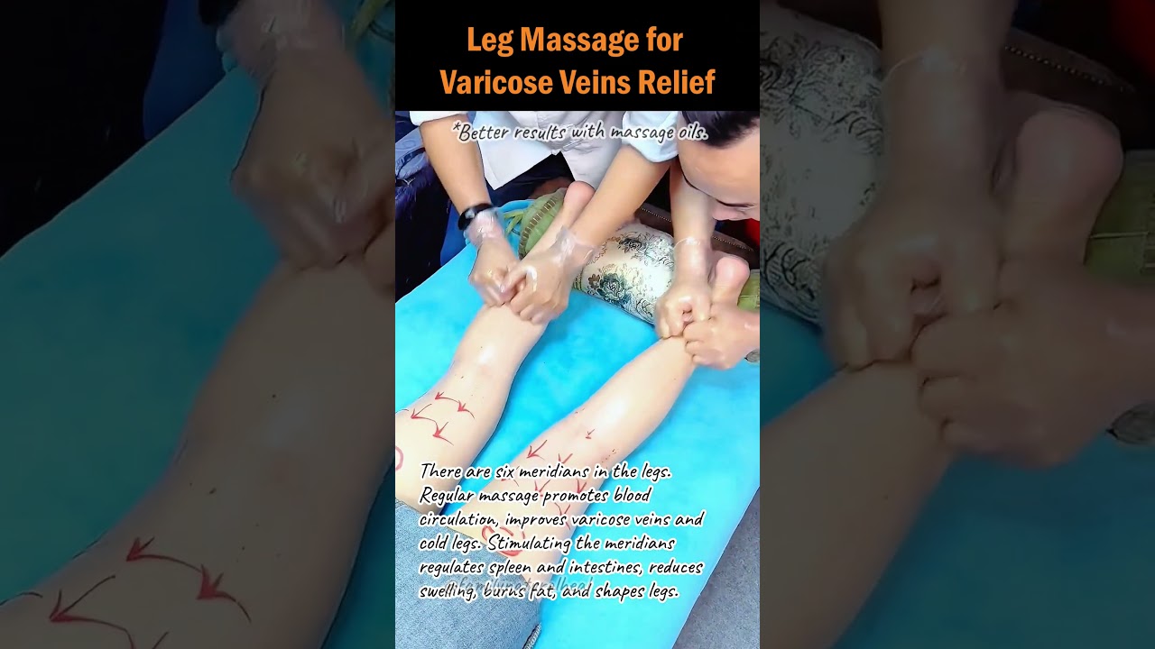 Leg Massage for Varicose Veins Relief #legmassage #leghealth #homemassage #slimlegs #bodycare