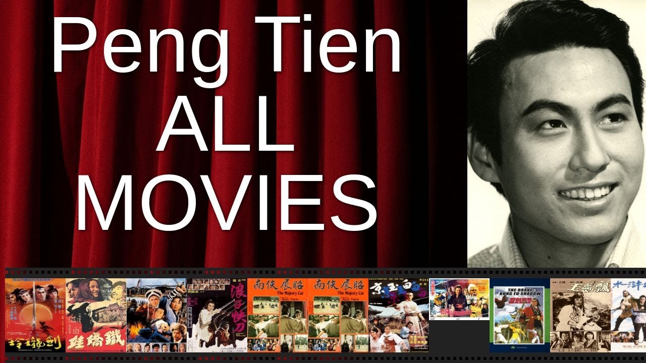 ALL Peng Tien Movies Ranked by Score (Critics + Fans)