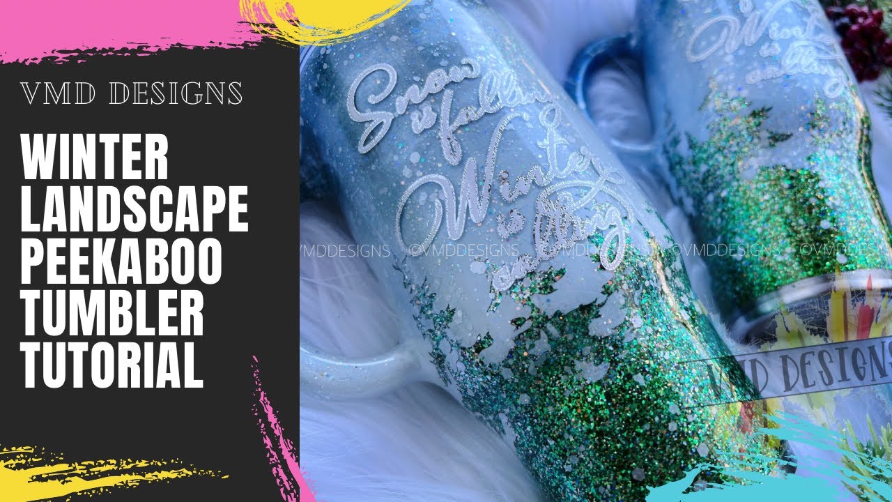 WINTER LANDSCAPE PEEKABOO TUMBLER: Create a winter landscape designs using epoxy, glitter, and micas