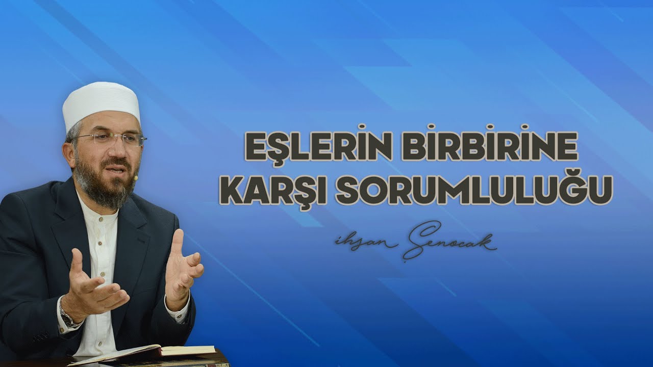 Eşlerin Birbirine Karşı Sorumluluğu