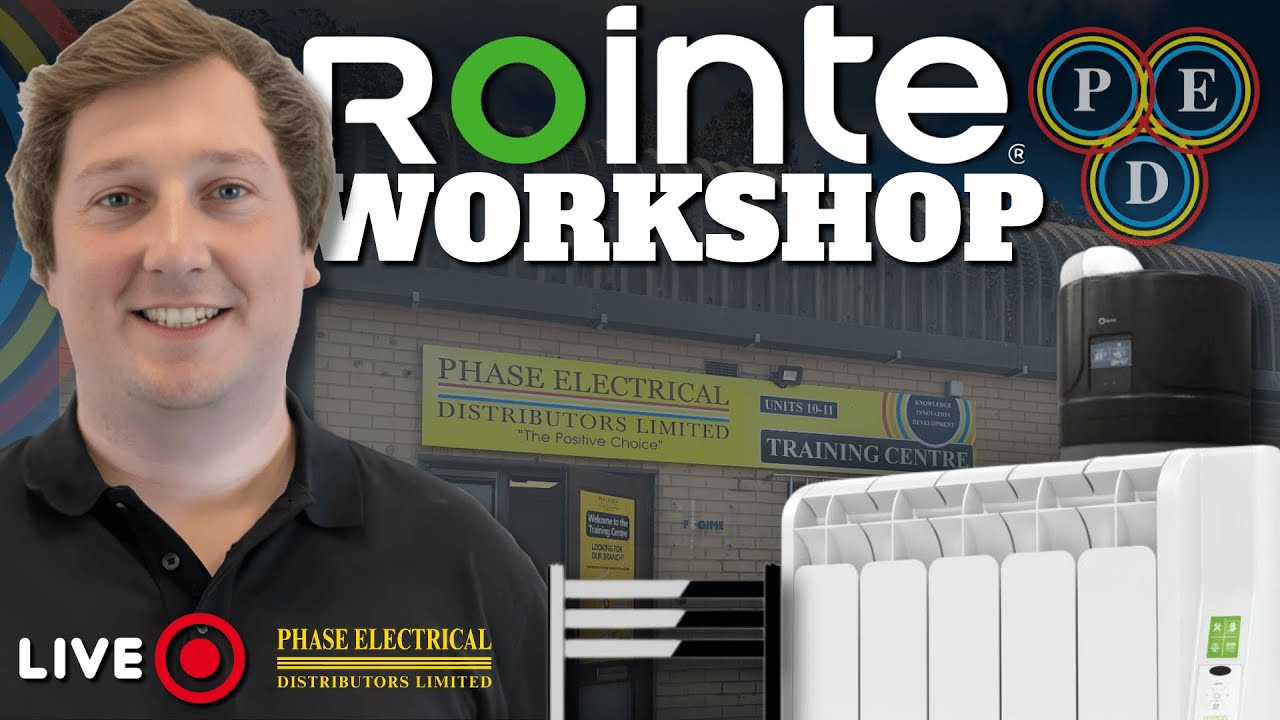 Past Session: Rointe Workshop from the Phase Electrical Training Centre
