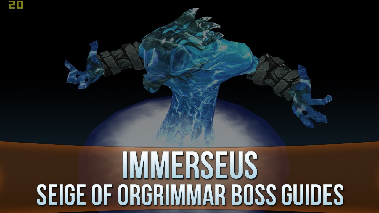 Immerseus - Siege of Orgrimmar Raid Boss Guide!