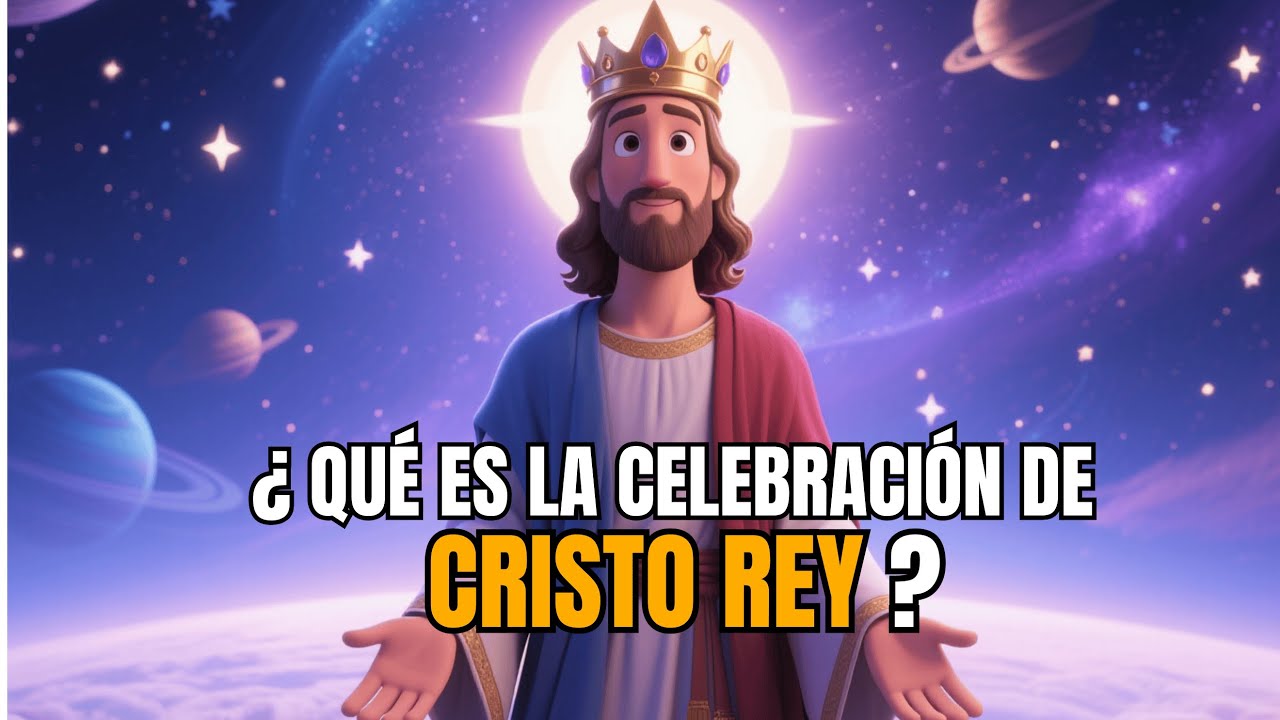 &iquest;Qu&eacute; es la Fiesta de CRISTO REY? 👑 (Explicaci&oacute;n Cat&oacute;lica Animada)