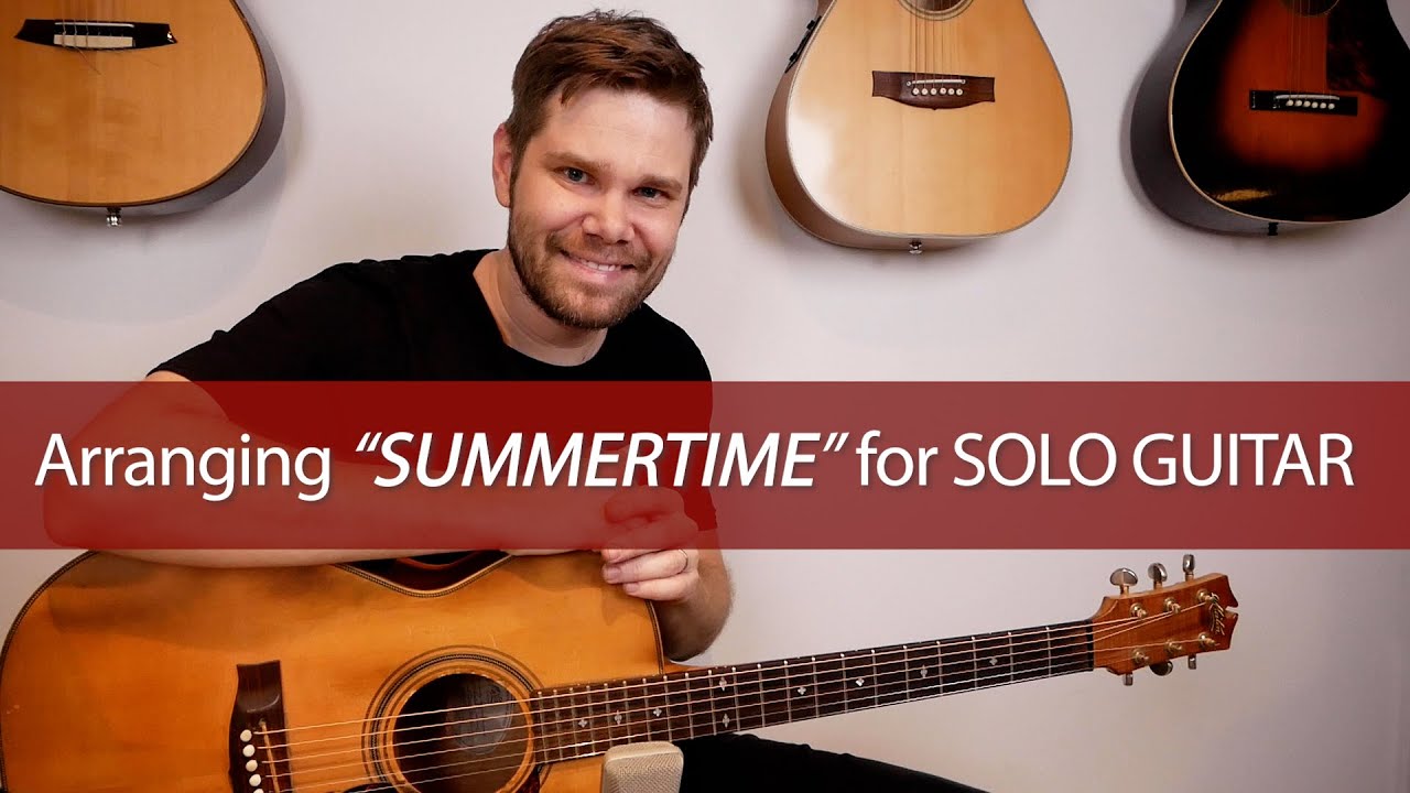 Аранжировка «Summertime» для гитары (УРОК)
