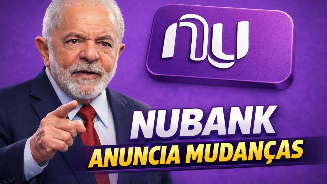 NUBANK VAI TER NOVAS MUDANÇAS A PARTIR DE 2026 COMUNICADO OFICIAL PARA QUEM TEM CONTA NO BANCO
