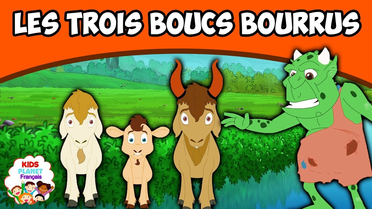 Les Trois boucs bourrus - Histoire Pour S'endormir | Contes De F&eacute;es Fran&ccedil;ais | Histoire pour enfants