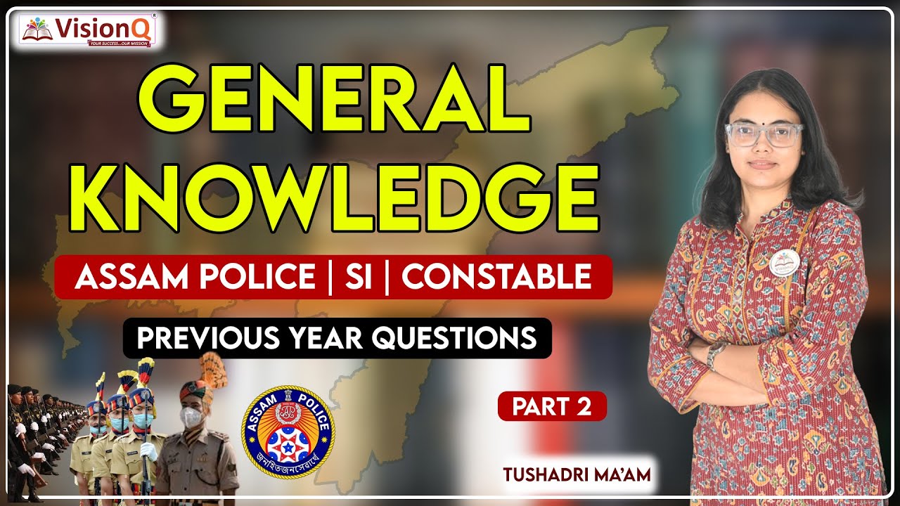 📚 Assam Police Exam Preparation | Part 2 | Tushadri Ma'am | GK Important MCQs 🚔