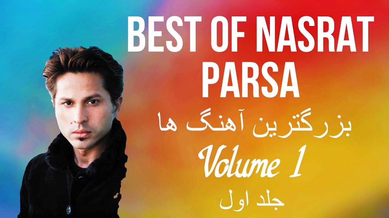 Best of Nasrat Parsa | Greatest Hits | Volume 1