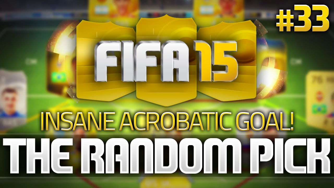The Random Pick #33 - Amazing Goal! Powered by @ElgatoGaming (FIFA 15 Ultimate Team)