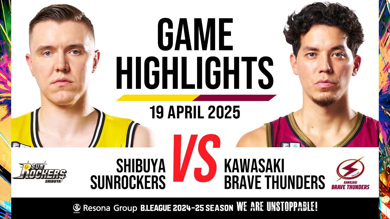 Sunrockers Shibuya vs. Kawasaki Brave Thunders - Game Highlights