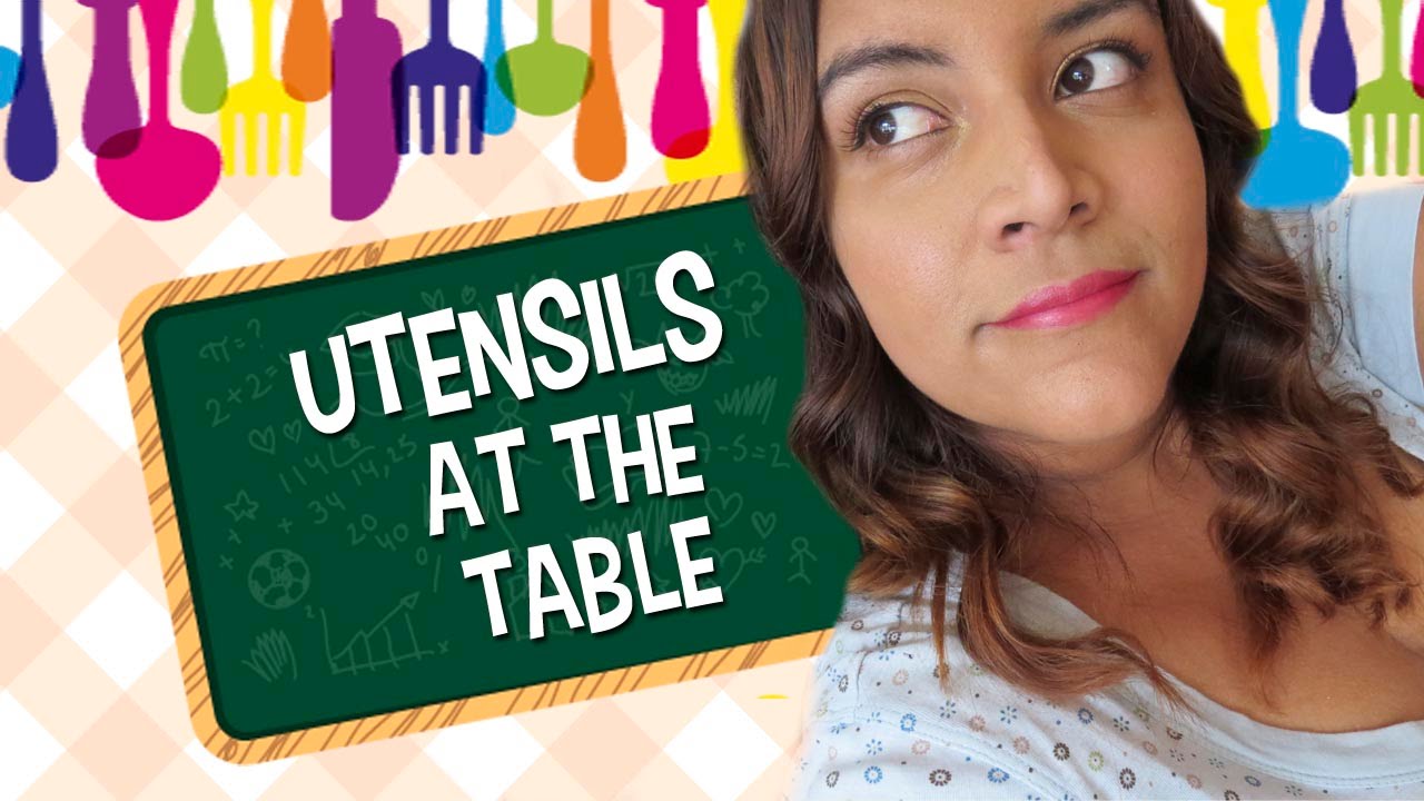 Aprende en Inglés los Utensilios en la mesa (Utensils at the table)