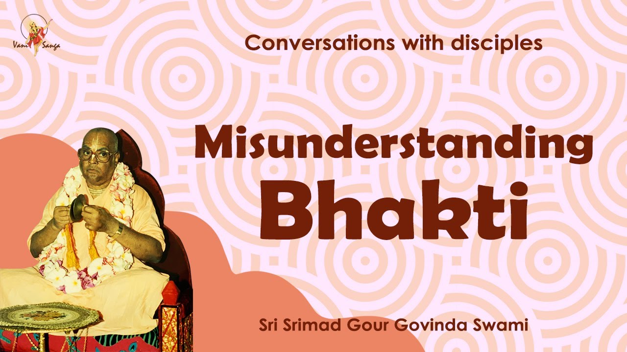 Misunderstanding Bhakti
